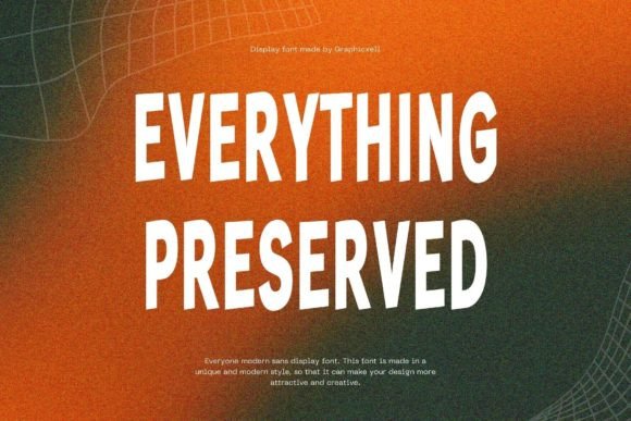 Everything Preserved Font