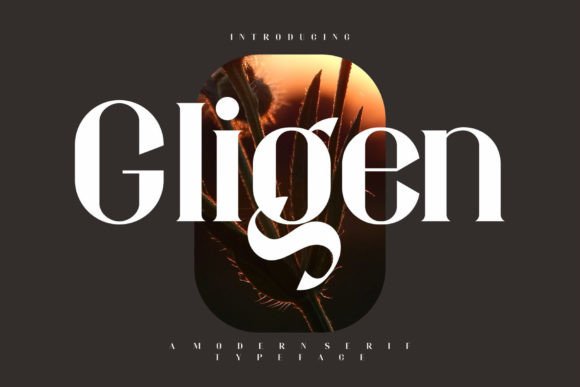 Gligen: A Classy Serif Font for Creative Makers
