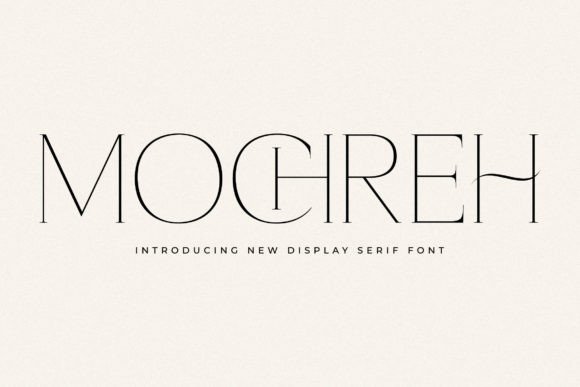Mochreh: A Serif Font for Elegant Design