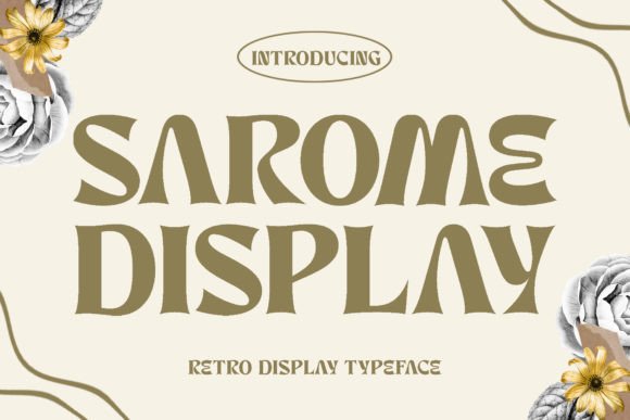 Sarome Display: A Stylish Font for Business
