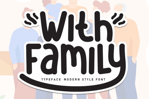 With Family Font for Business